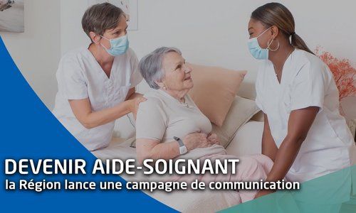 la Région et l’ARS mobilisées pour valoriser le métier d’aide-soignant