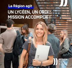 La Région agit. Un lycéen, un ordi : mission accomplie !